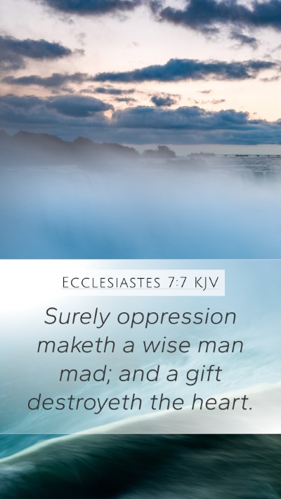 Ecclesiastes 7:7 KJV Bible Verse Image
