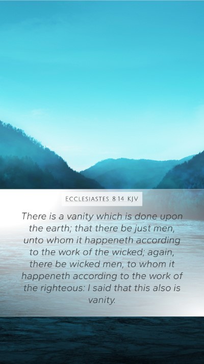 Ecclesiastes 8:14 KJV Bible Verse Image