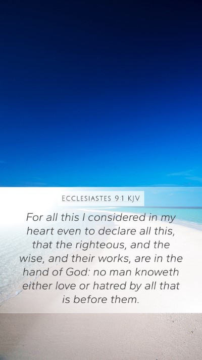 Ecclesiastes 9:1 KJV Bible Verse Image