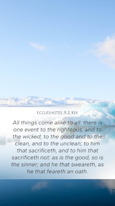 Ecclesiastes 9:2 KJV Bible Verse Image