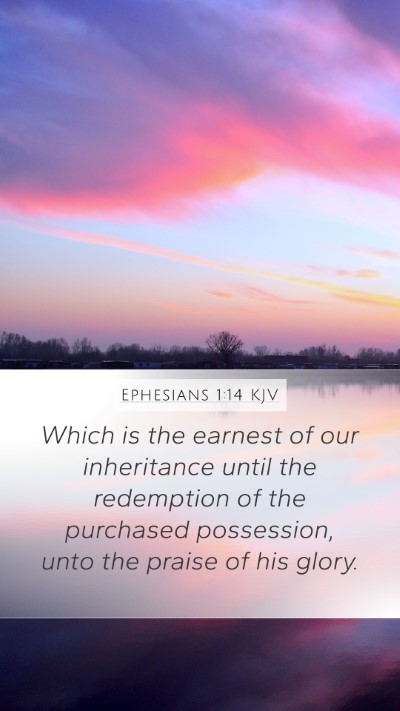 Ephesians 1:14 KJV Bible Verse Image