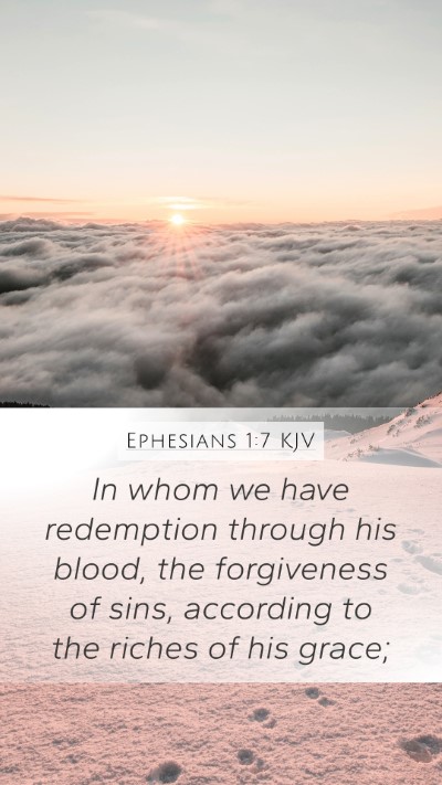 Ephesians 1:7 KJV Bible Verse Image