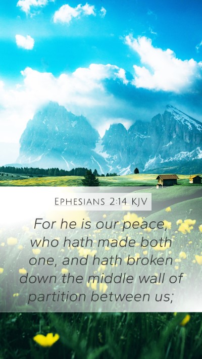 Ephesians 2:14 KJV Bible Verse Image