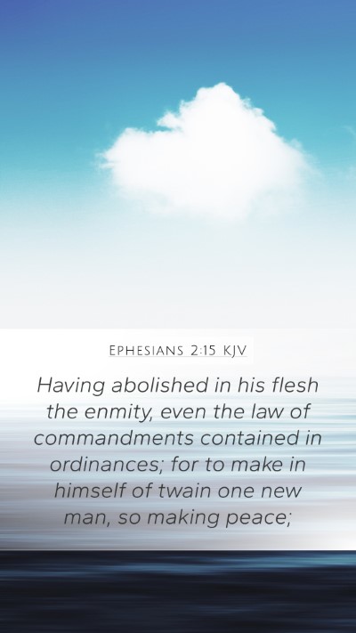 Ephesians 2:15 KJV Bible Verse Image