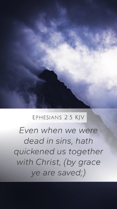 Ephesians 2:5 KJV Bible Verse Image