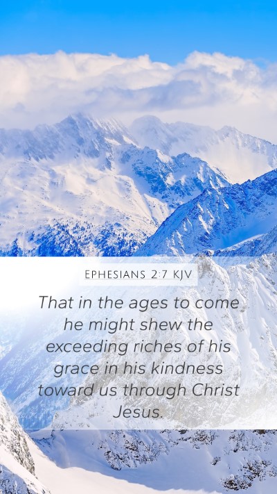 Ephesians 2:7 KJV Bible Verse Image