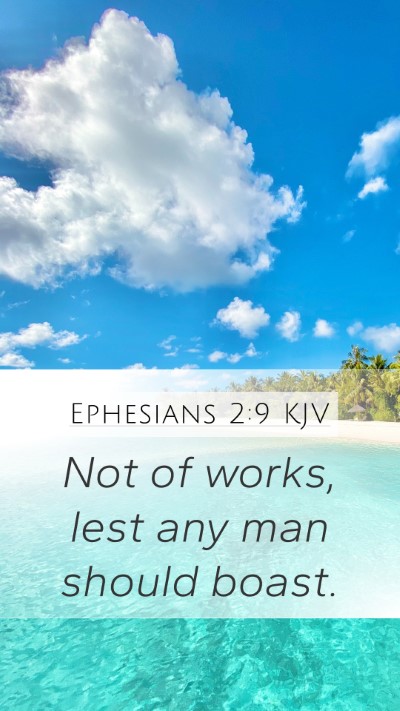 Ephesians 2:9 KJV Bible Verse Image