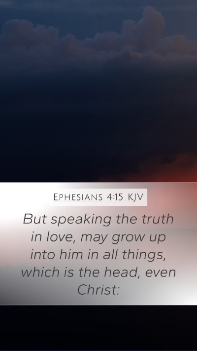 Ephesians 4:15 KJV Bible Verse Image