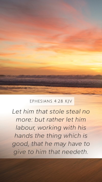 Ephesians 4:28 KJV Bible Verse Image