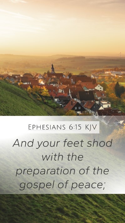 Ephesians 6:15 KJV Bible Verse Image