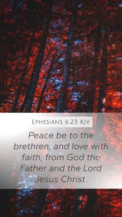 Ephesians 6:23 KJV Bible Verse Image