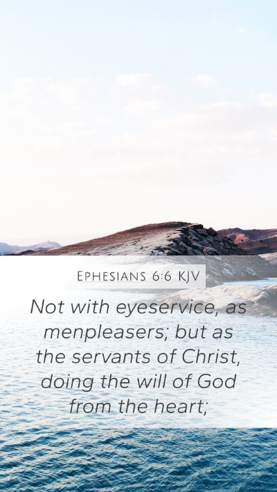 Ephesians 6:6 KJV Bible Verse Image