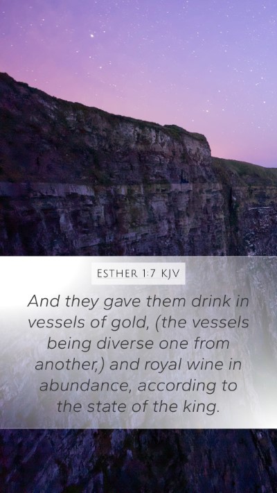 Esther 1:7 KJV Mobile Phone Wallpaper - And they gave them drink in vessels of gold, (the - Mobile Bible Verse Wallpaper