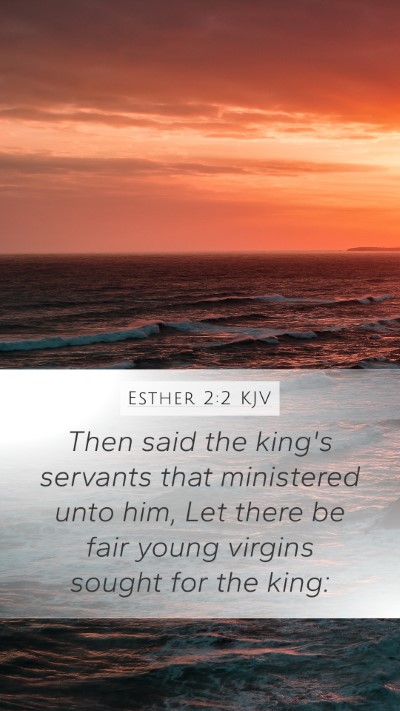 Esther 2:2 KJV Bible Verse Image