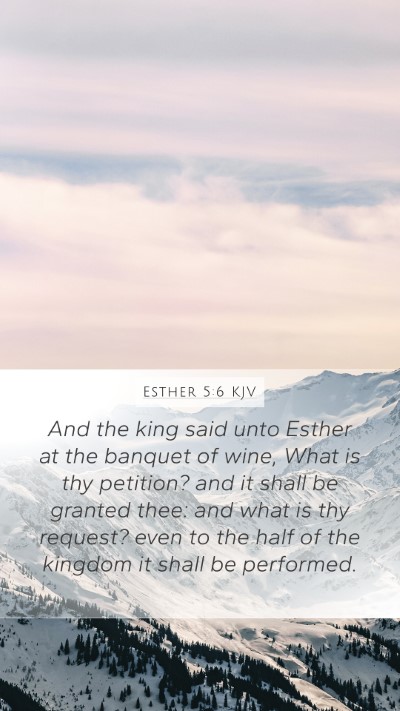 Esther 5:6 KJV Bible Verse Image