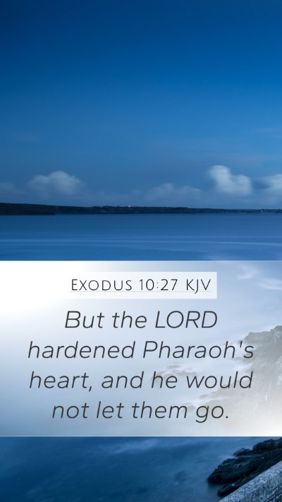 Exodus 10:27 KJV Bible Verse Image