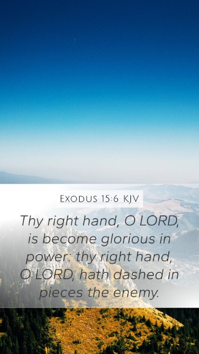 Exodus 15:6 KJV Bible Verse Image