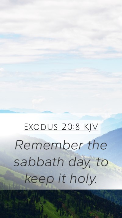 Exodus 20:8 KJV Bible Verse Image