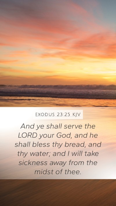 Exodus 23:25 KJV Bible Verse Image