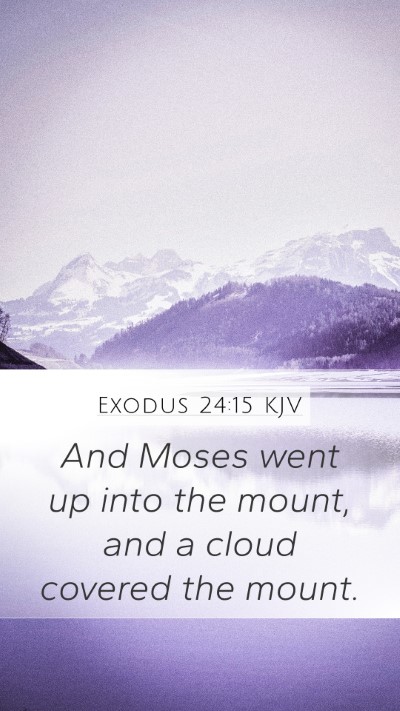 Exodus 24:15 KJV Bible Verse Image