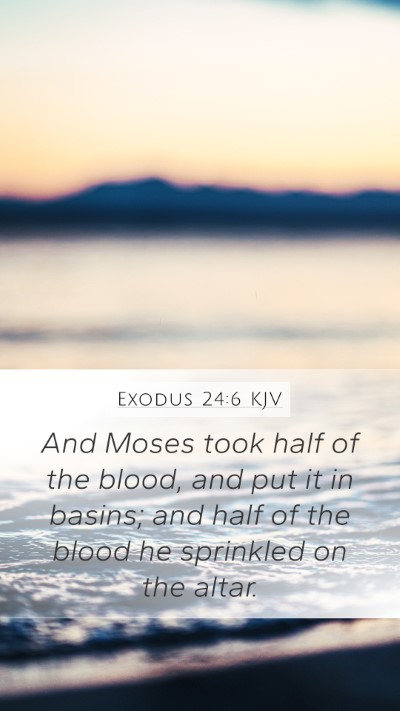 Exodus 24:6 KJV Bible Verse Image