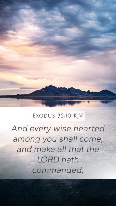 Exodus 35:10 KJV Bible Verse Image