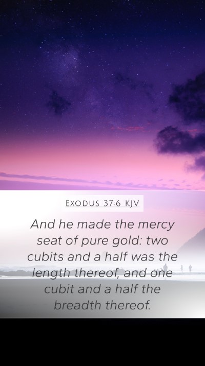 Exodus 37:6 KJV Bible Verse Image