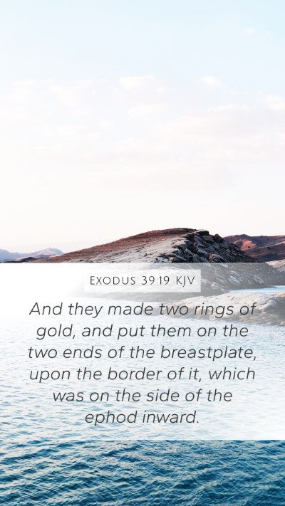 Exodus 39:19 KJV Mobile Phone Wallpaper - And they made two rings of gold, and put them on - Mobile Bible Verse Wallpaper