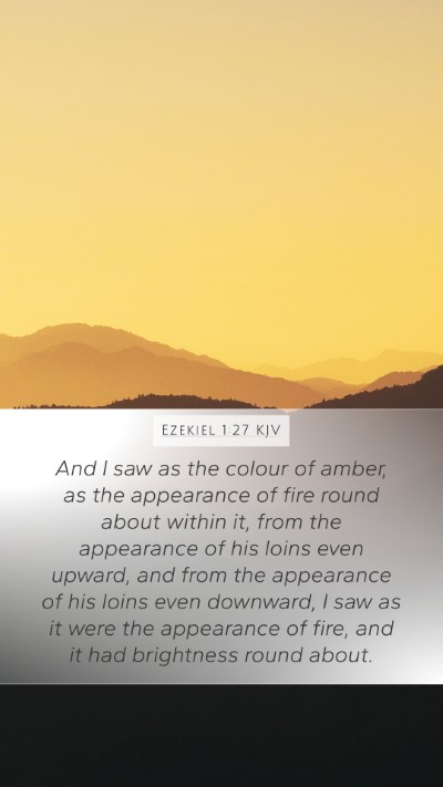 Ezekiel 1:27 KJV Bible Verse Image