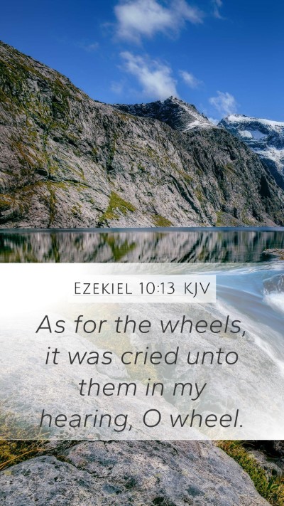 Ezekiel 10:13 KJV Bible Verse Image
