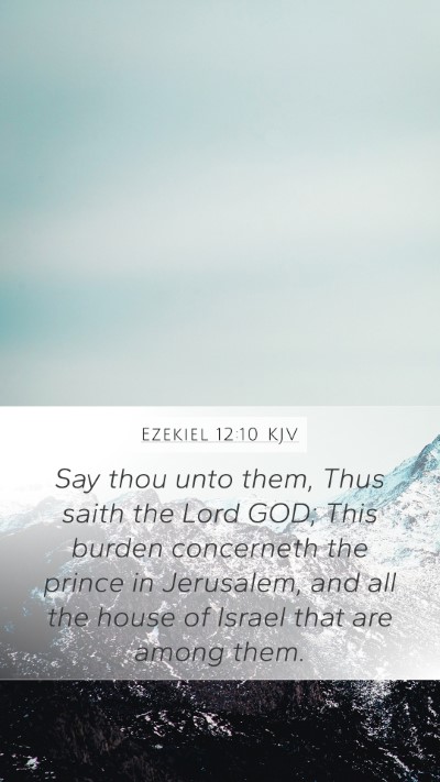 Ezekiel 12:10 KJV Bible Verse Image