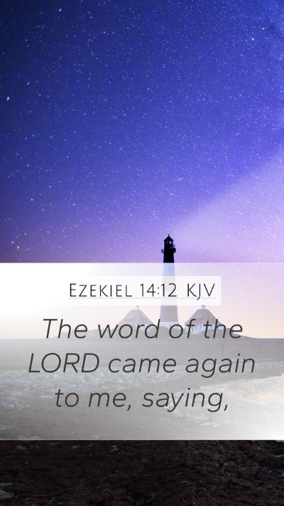 Ezekiel 14:12 KJV Bible Verse Image