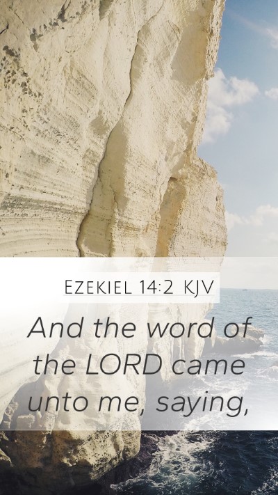 Ezekiel 14:2 KJV Bible Verse Image