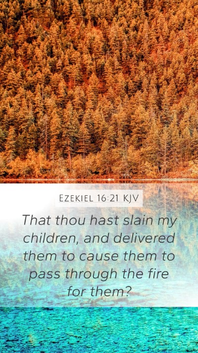 Ezekiel 16:21 KJV Bible Verse Image