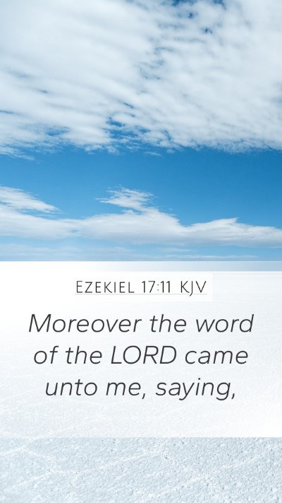 Ezekiel 17:11 KJV Bible Verse Image