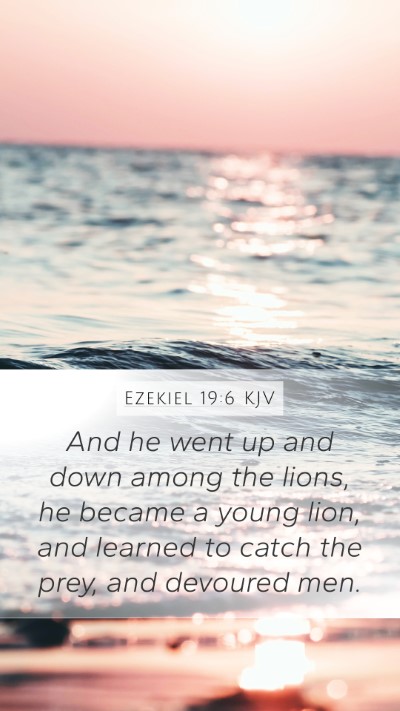 Ezekiel 19:6 KJV Bible Verse Image