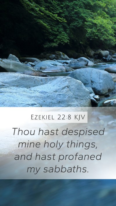 Ezekiel 22:8 KJV Bible Verse Image