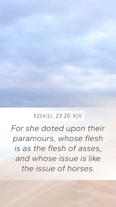 Ezekiel 23:20 KJV Bible Verse Image