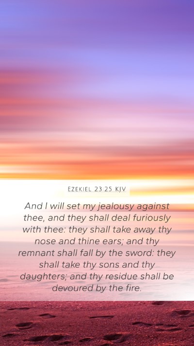 Ezekiel 23:25 KJV Bible Verse Image