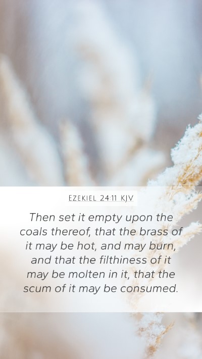 Ezekiel 24:11 KJV Bible Verse Image