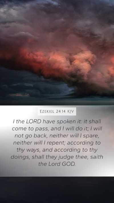 Ezekiel 24:14 KJV Bible Verse Image