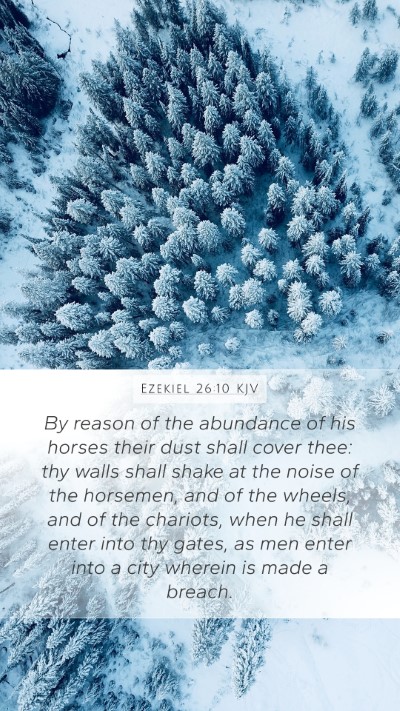 Ezekiel 26:10 KJV Bible Verse Image