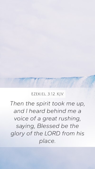 Ezekiel 3:12 KJV Bible Verse Image