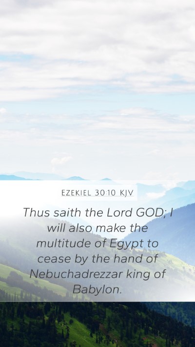 Ezekiel 30:10 KJV Bible Verse Image