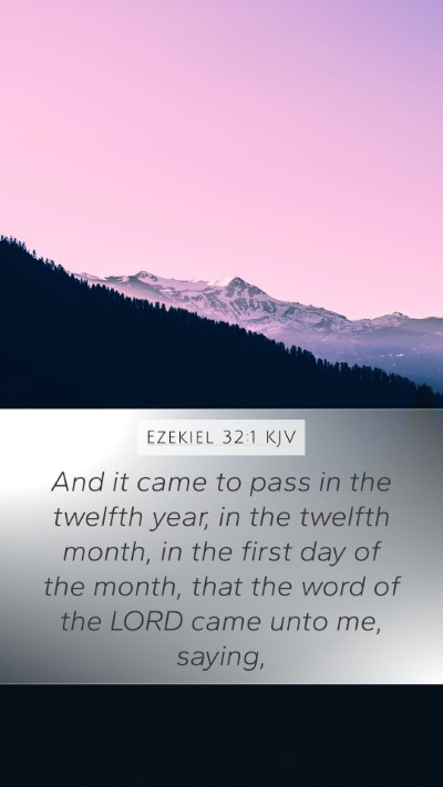 Ezekiel 32:1 KJV Bible Verse Image