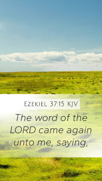 Ezekiel 37:15 KJV Bible Verse Image
