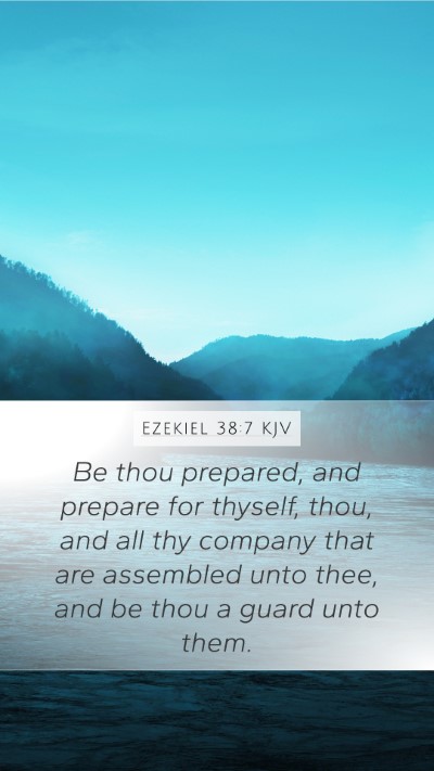 Ezekiel 38:7 KJV Bible Verse Image