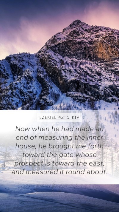 Ezekiel 42:15 KJV Bible Verse Image