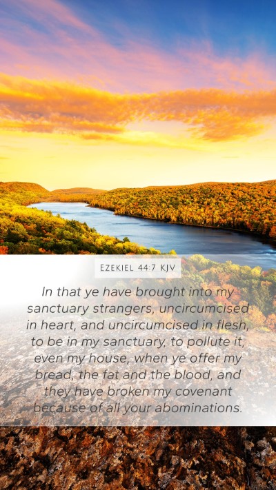 Ezekiel 44:7 KJV Bible Verse Image