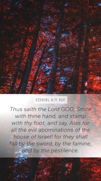 Ezekiel 6:11 KJV Bible Verse Image